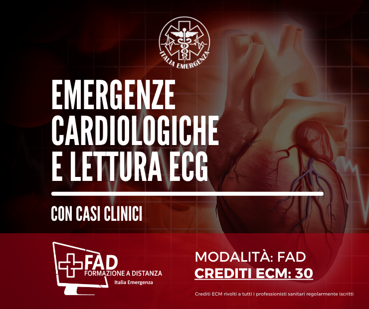 FAD: EMERGENZE CARDIOLOGICHE E LETTURA ECG, CON CASI CLINICI - CON 30 ECM